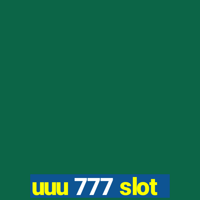 uuu 777 slot