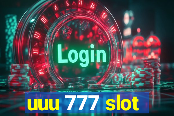 uuu 777 slot