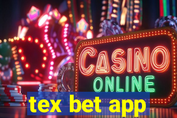 tex bet app