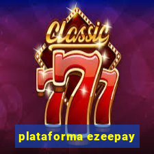 plataforma ezeepay