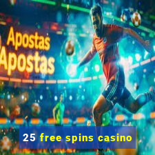 25 free spins casino