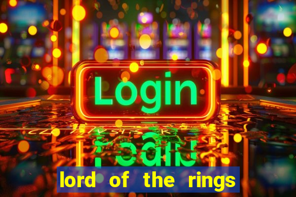 lord of the rings slot machine