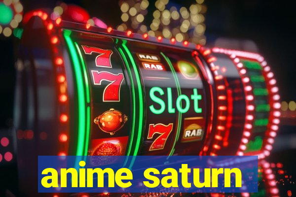 anime saturn