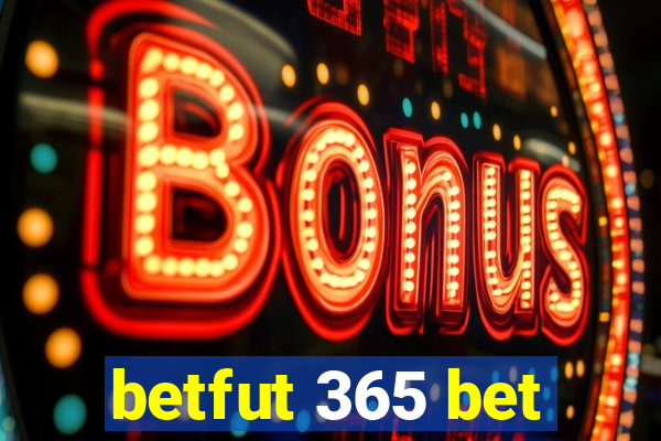 betfut 365 bet