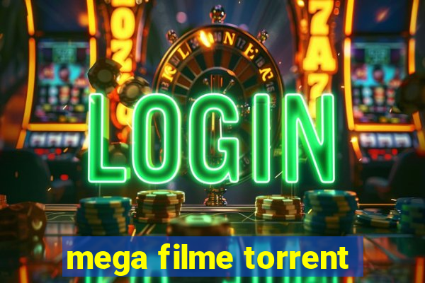 mega filme torrent