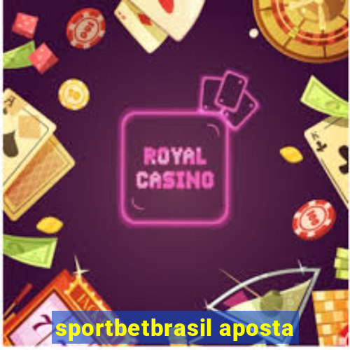 sportbetbrasil aposta