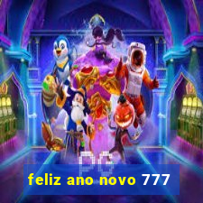 feliz ano novo 777