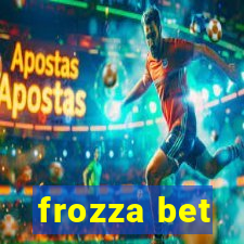 frozza bet