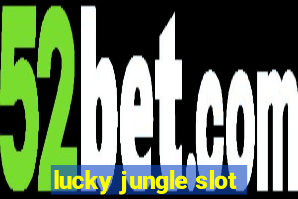 lucky jungle slot