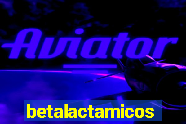 betalactamicos