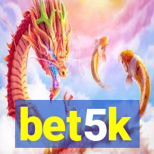 bet5k