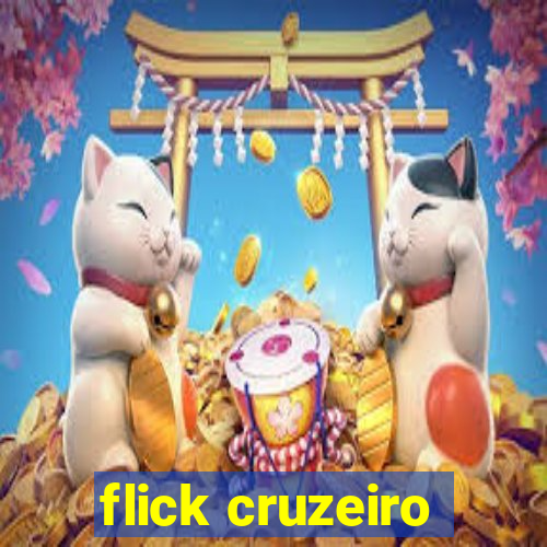 flick cruzeiro