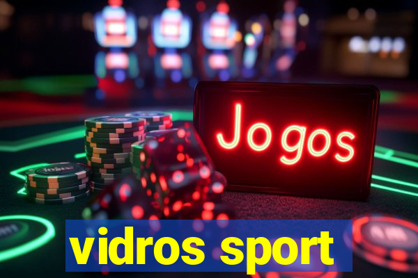 vidros sport