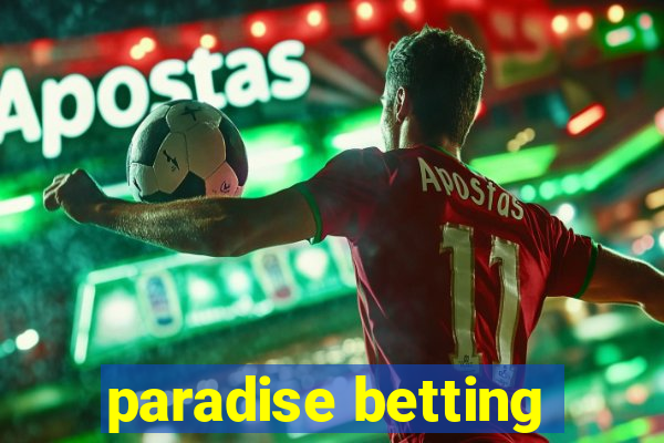 paradise betting