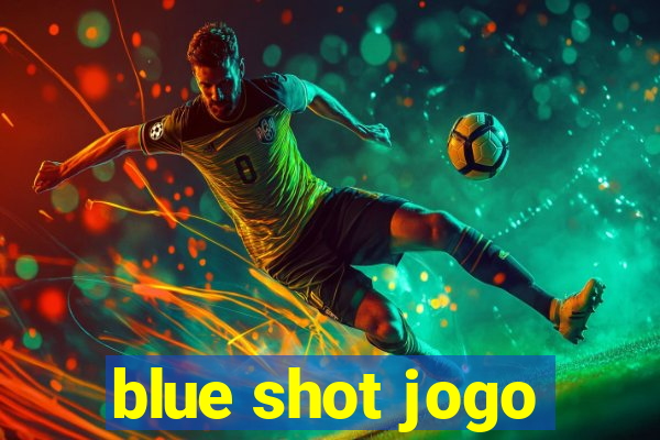 blue shot jogo