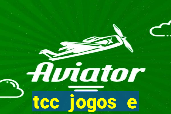 tcc jogos e brincadeiras na educação infantil unip