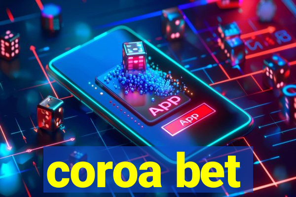 coroa bet