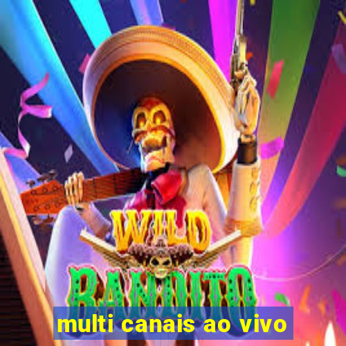 multi canais ao vivo