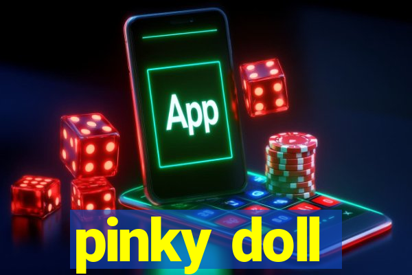 pinky doll