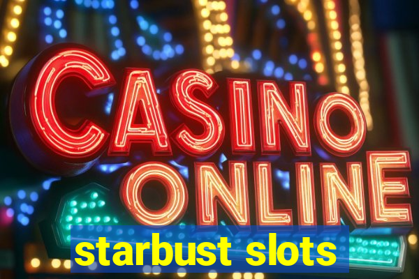 starbust slots