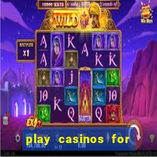 play casinos for real money