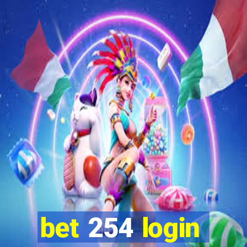 bet 254 login