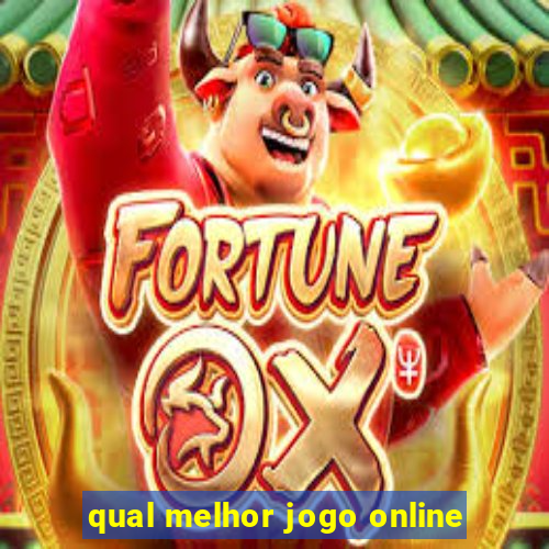 qual melhor jogo online