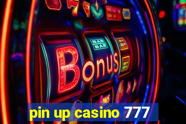 pin up casino 777