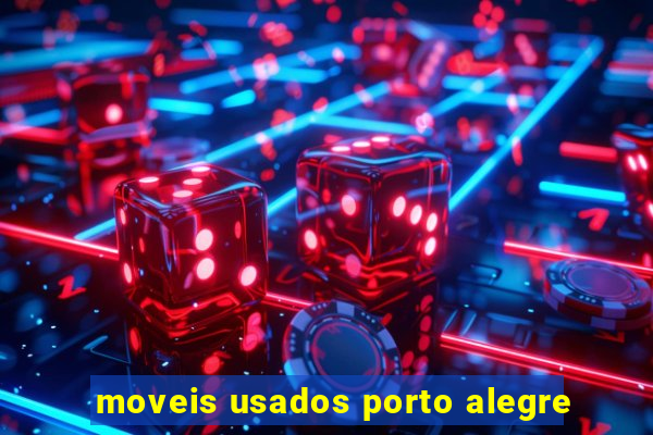 moveis usados porto alegre