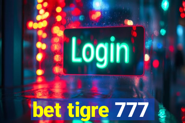 bet tigre 777