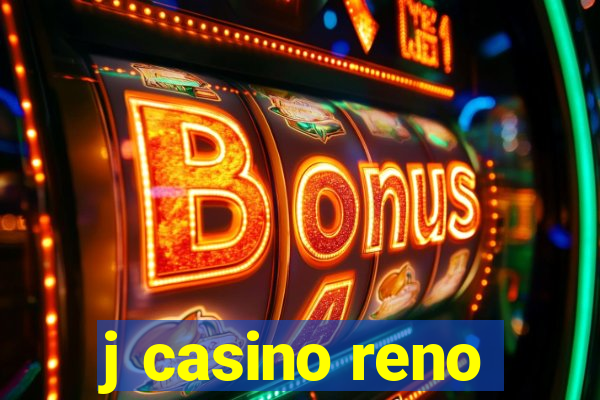 j casino reno