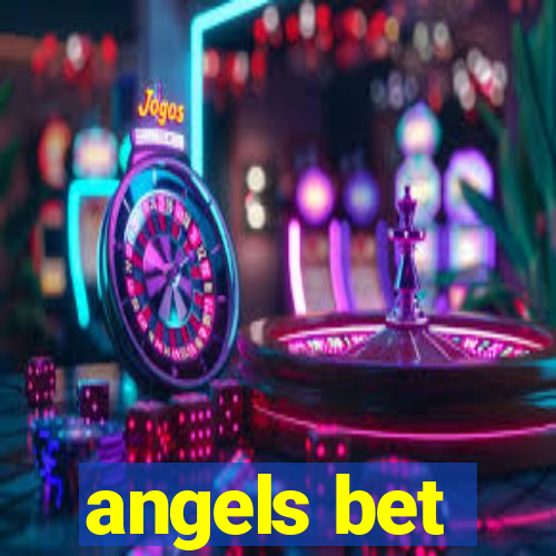 angels bet