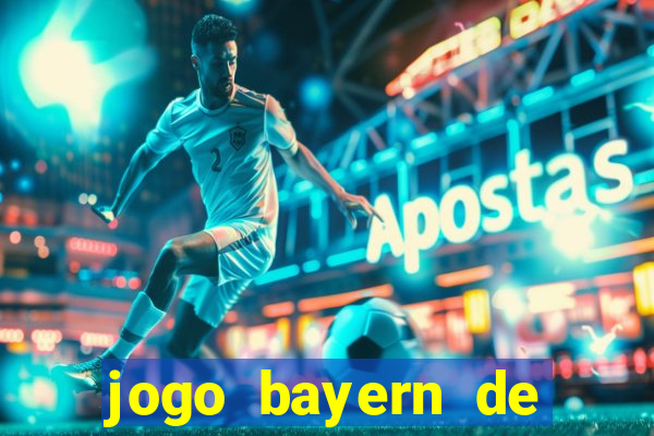 jogo bayern de munique ao vivo