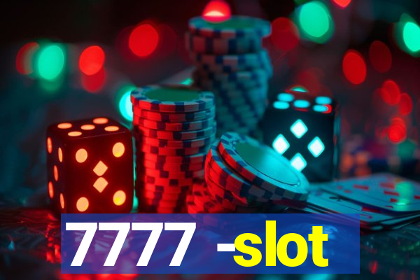 7777 -slot