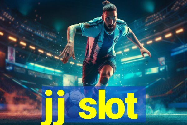 jj slot