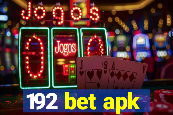 192 bet apk