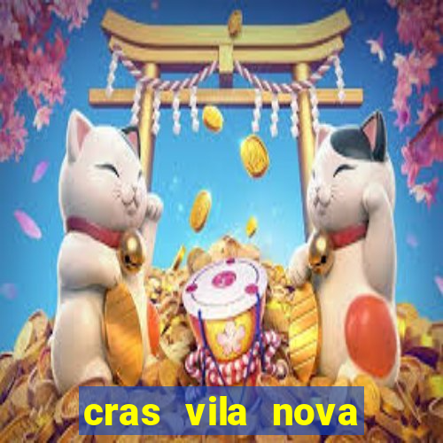 cras vila nova itapeva sp