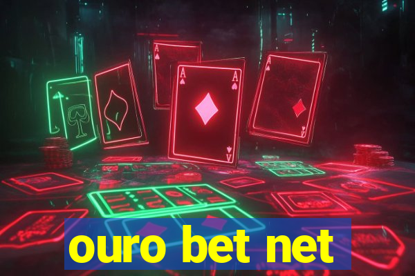 ouro bet net