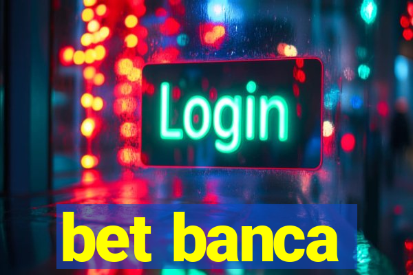 bet banca