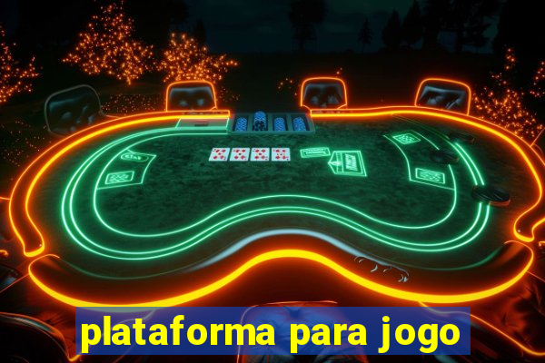 plataforma para jogo