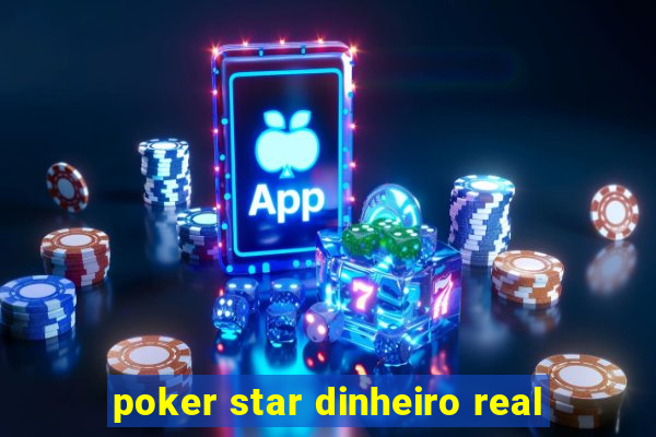 poker star dinheiro real