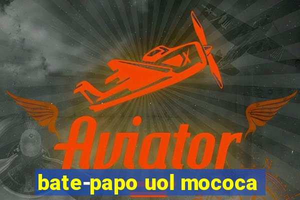 bate-papo uol mococa