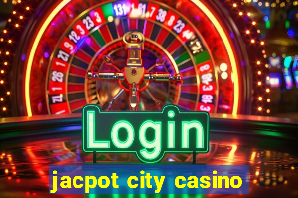 jacpot city casino