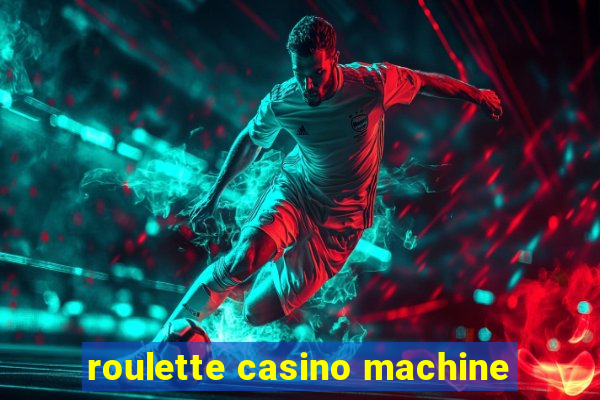 roulette casino machine