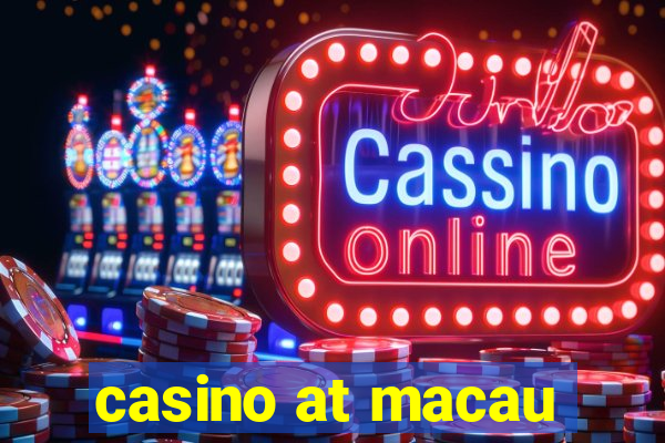 casino at macau