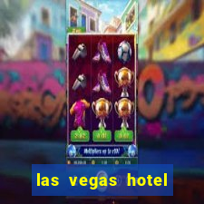 las vegas hotel and casinos