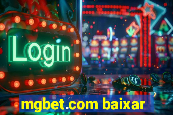 mgbet.com baixar