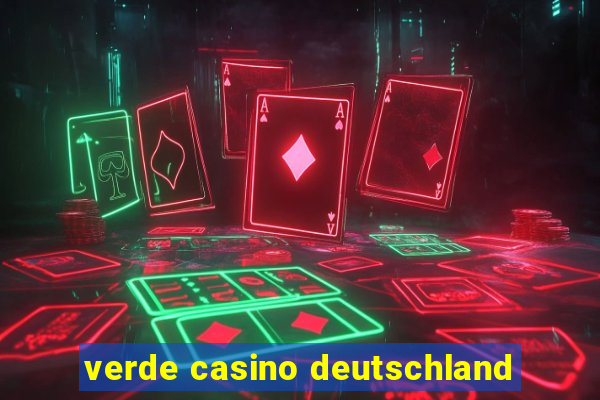 verde casino deutschland