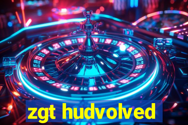 zgt hudvolved