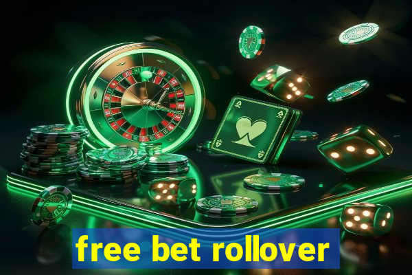 free bet rollover